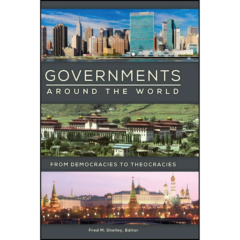 کتاب Governments around the World اثر Fred M. Shelley انتشارات ABC-CLIO