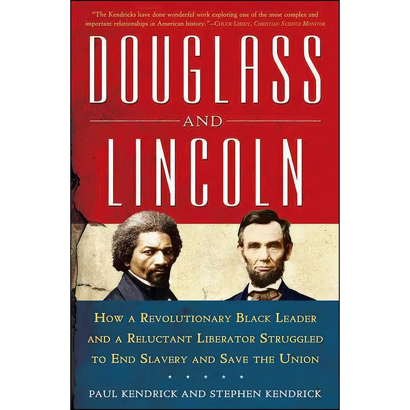 کتاب Douglass and Lincoln اثر Paul Kendrick and Stephen Kendrick انتشارات Walker Books