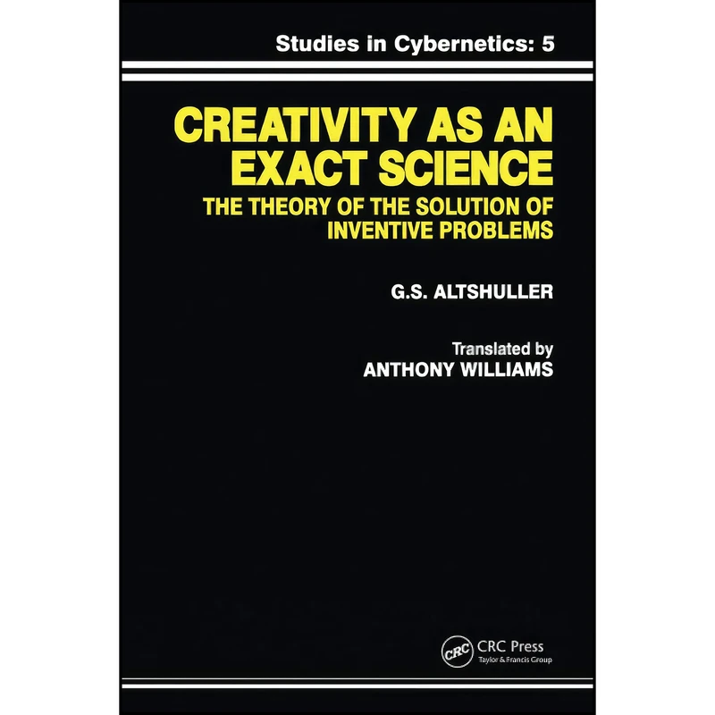 کتاب Creativity As an Exact Science اثر G. S. Al tshuller انتشارات تازه ها