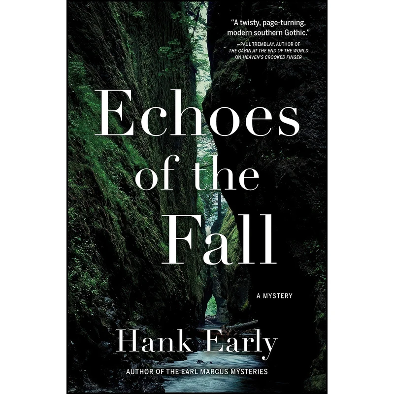 کتاب Echoes of the Fall اثر Hank Early انتشارات Crooked Lane Books