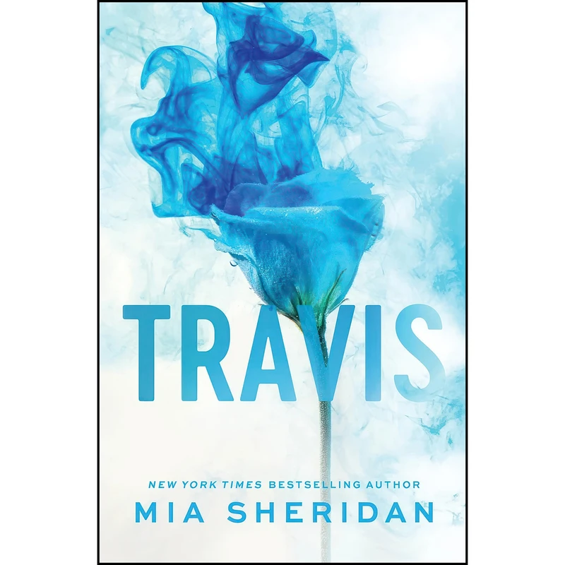 کتاب Travis اثر Mia Sheridan انتشارات Bloom Books