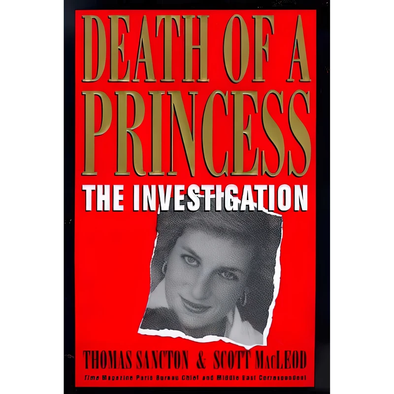 کتاب Death of a Princess اثر Tommy Sancton and Scott Macleod انتشارات St Martins Pr