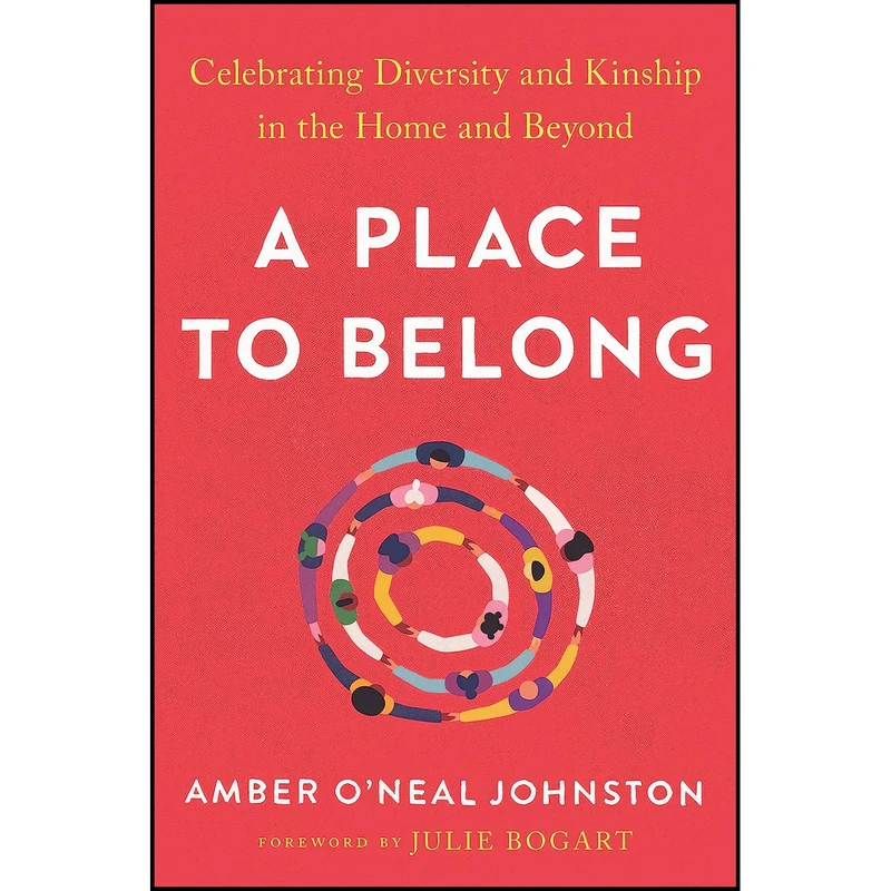 کتاب A Place to Belong اثر Amber O'Neal Johnston and Julie Bogart انتشارات TarcherPerigee