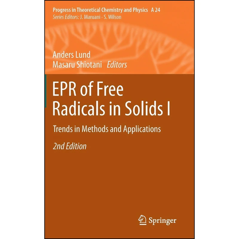 کتاب EPR of Free Radicals in Solids I اثر Anders Lund and Masaru Shiotani انتشارات Springer