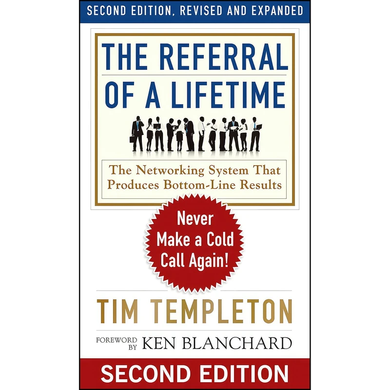 کتاب The Referral of a Lifetime اثر Tim Templeton and Ken Blanchard انتشارات Berrett-Koehler Publishers