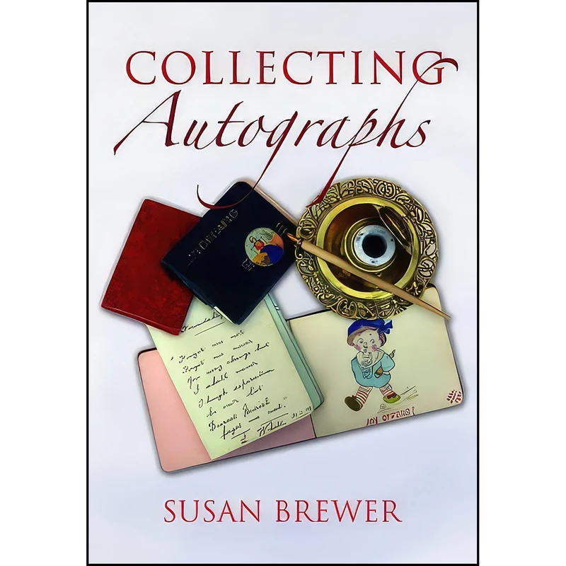 کتاب Collecting Autographs اثر Susan Brewer انتشارات Remember When
