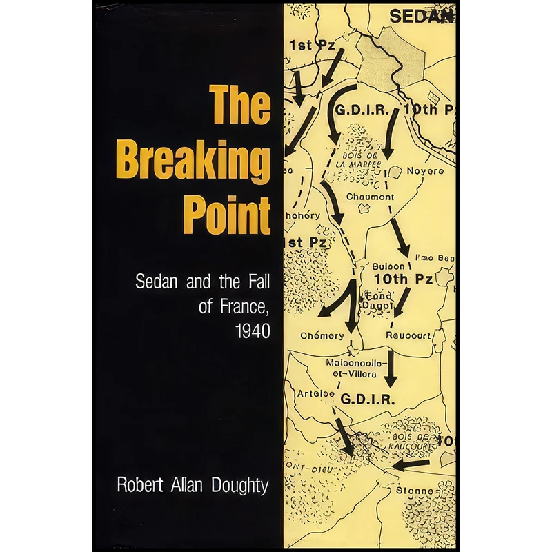 کتاب The Breaking Point اثر Robert A. Doughty انتشارات Archon Books