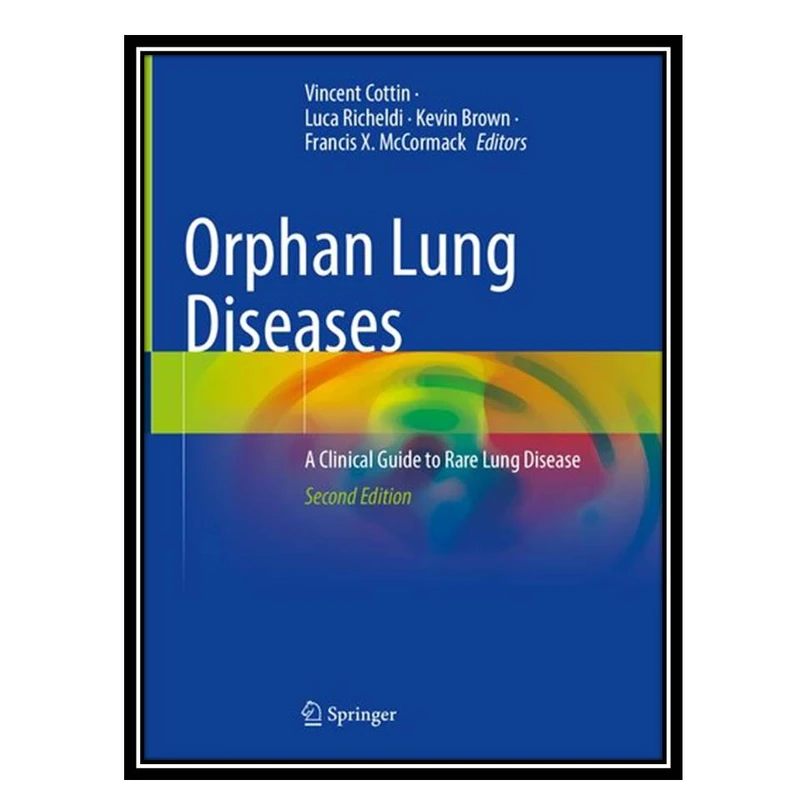 کتاب Orphan Lung Diseases اثر جمعی ازنویسندگان انتشارات مؤلفین طلایی