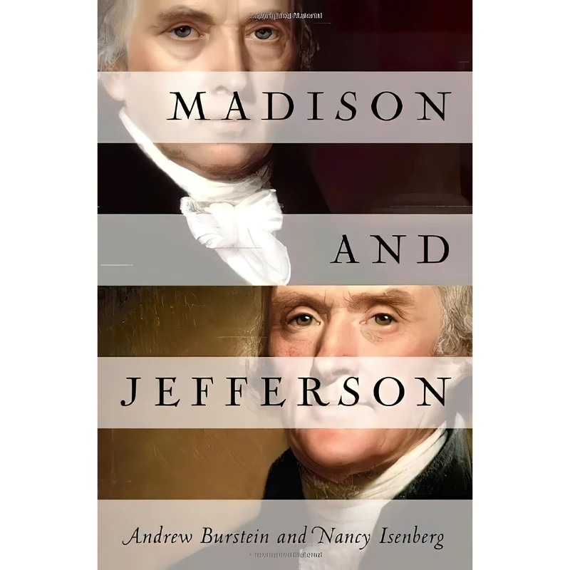 کتاب Madison and Jefferson اثر Andrew Burstein and Nancy Isenberg انتشارات Random House