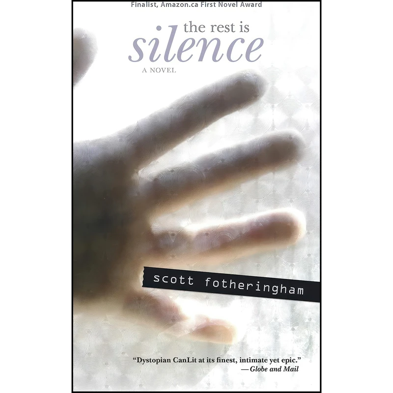 کتاب The Rest is Silence اثر Scott Fotheringham انتشارات University of Toronto Press
