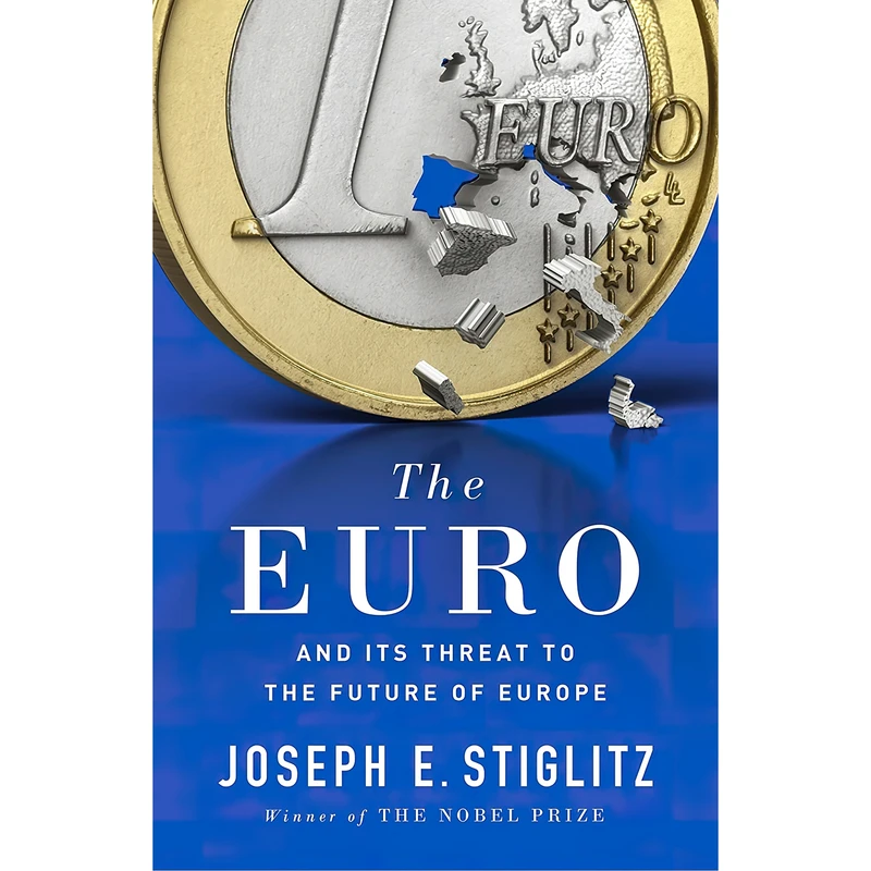 کتاب The Euro اثر Joseph E. Stiglitz انتشارات Allen Lane