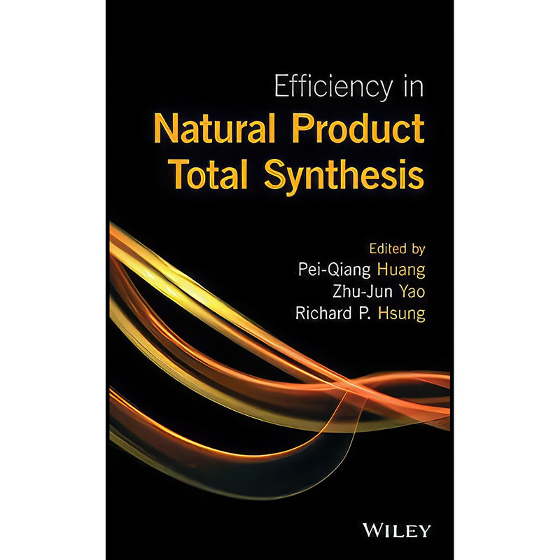 کتاب Efficiency in Natural Product Total Synthesis اثر جمعي از نويسندگان انتشارات Wiley