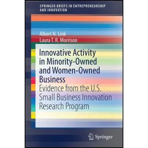 کتاب Innovative Activity in Minority-Owned and Women-Owned Business اثر جمعي از نويسندگان انتشارات Springer