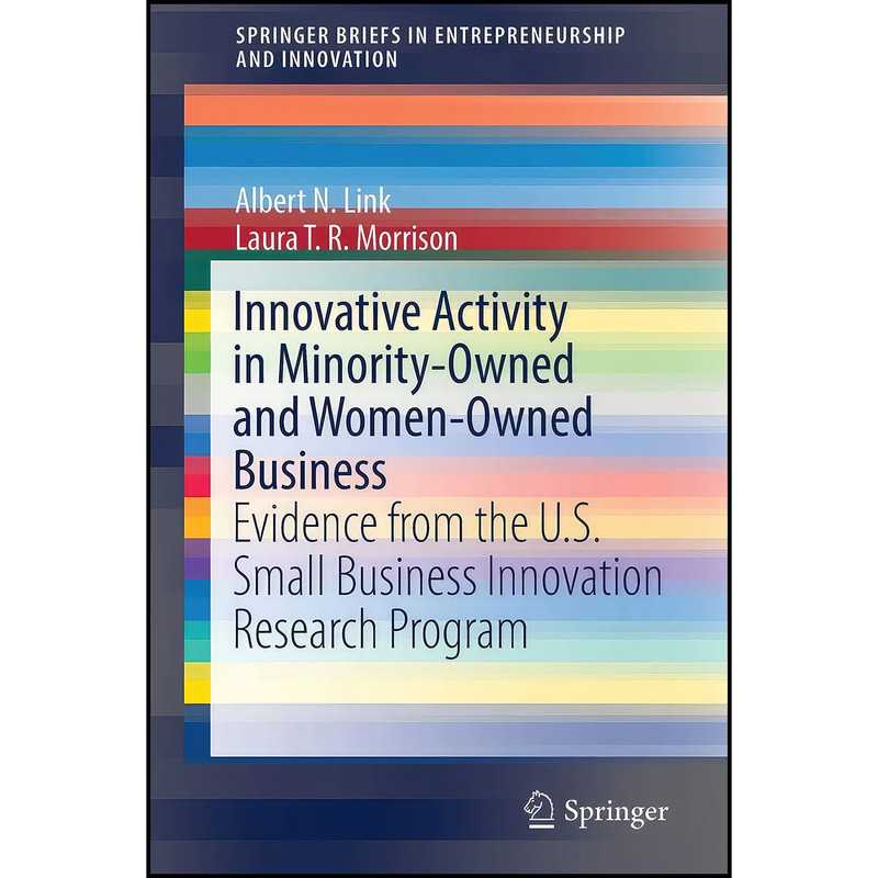 کتاب Innovative Activity in Minority-Owned and Women-Owned Business اثر جمعي از نويسندگان انتشارات Springer
