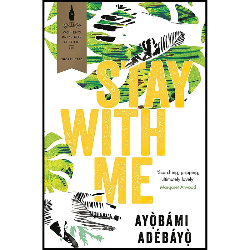 کتاب Stay With Me اثر Ayobami Adebayo انتشارات Canongate Books