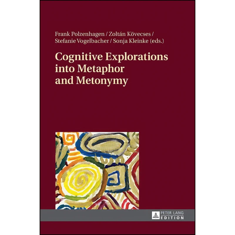 کتاب Cognitive Explorations into Metaphor and Metonymy اثر جمعي از نويسندگان انتشارات بله