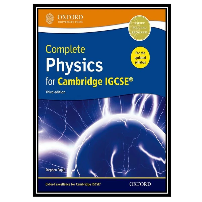 کتاب Complete Physics for Cambridge IGCSE اثر Stephen Pople انتشارات مؤلفین طلایی