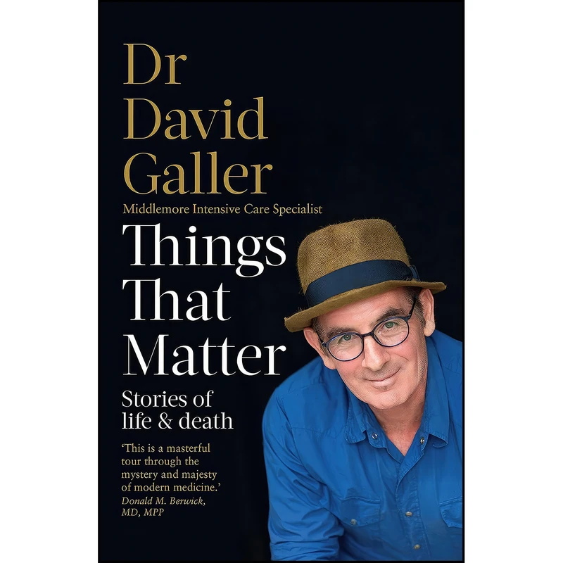 کتاب Things That Matter اثر Dr David Galler انتشارات A&U New Zealand