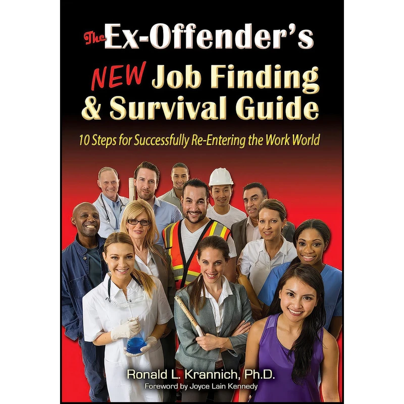 کتاب The Ex-Offender s New Job Finding and Survival Guide اثر جمعي از نويسندگان انتشارات Impact Publications