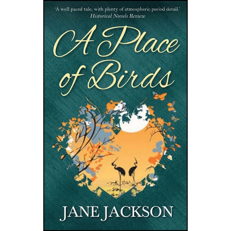 کتاب A Place of Birds اثر Jane Jackson انتشارات Accent Press Ltd