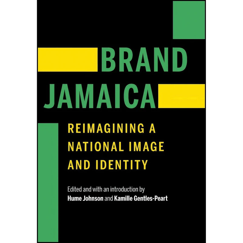 کتاب Brand Jamaica اثر جمعي از نويسندگان انتشارات University of Nebraska Press