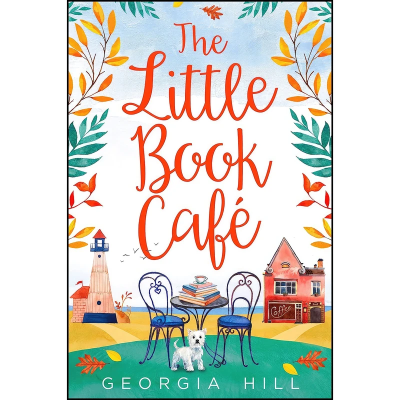 کتاب Little Book Cafe اثر Georgia Hill انتشارات One More Chapter