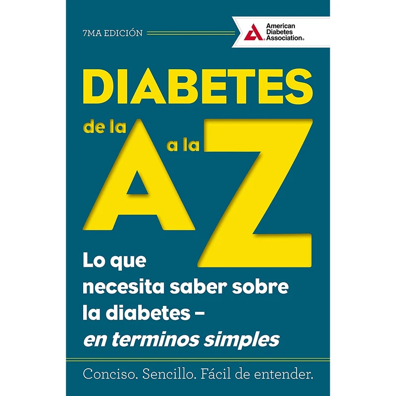 کتاب Diabetes de la A a la Z (Diabetes A to Z) اثر جمعی از نویسندگان انتشارات American Diabetes Association