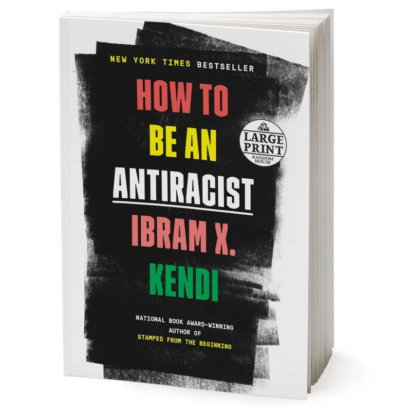 کتاب How to Be an Antiracist اثر Ibram X. Kendi انتشارات Random House Inc