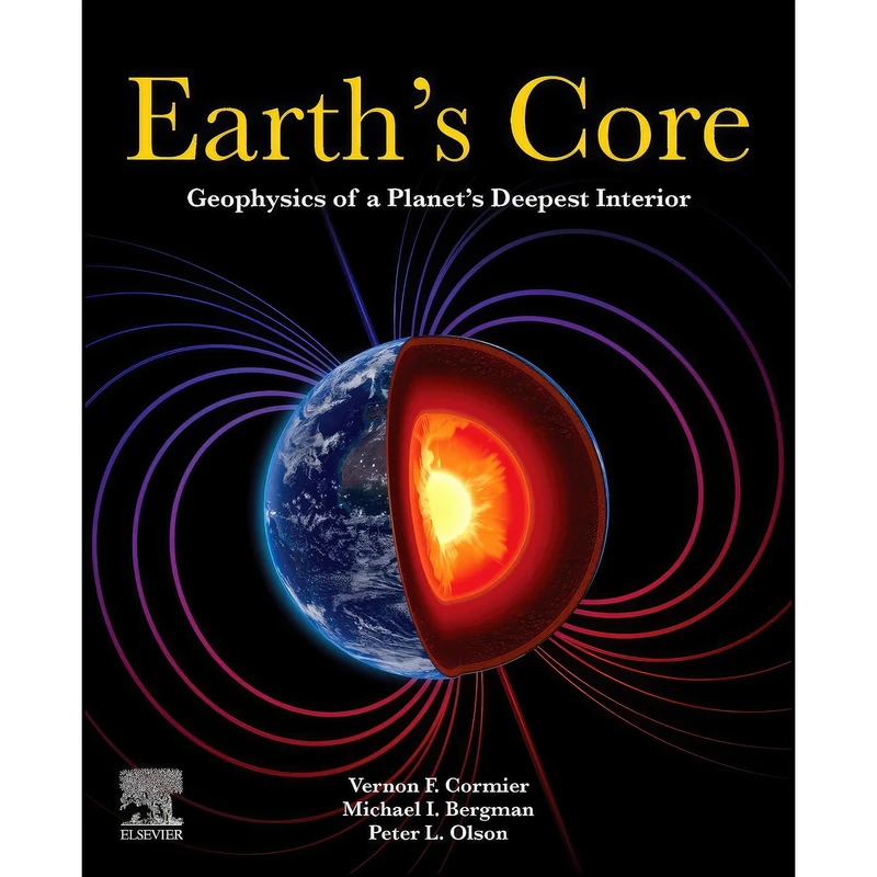 کتاب Earths Core اثر جمعي از نويسندگان انتشارات Elsevier