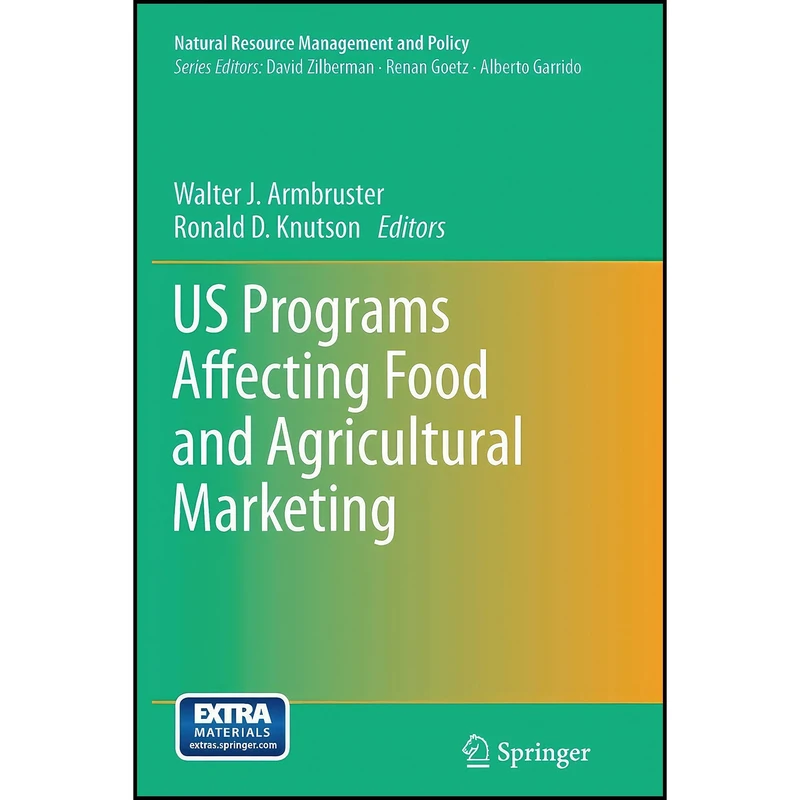 کتاب US Programs Affecting Food and Agricultural Marketing  اثر جمعي از نويسندگان انتشارات Springer