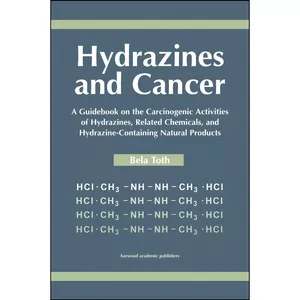 کتاب Hydrazines and Cancer اثر Bila Toth انتشارات CRC Press