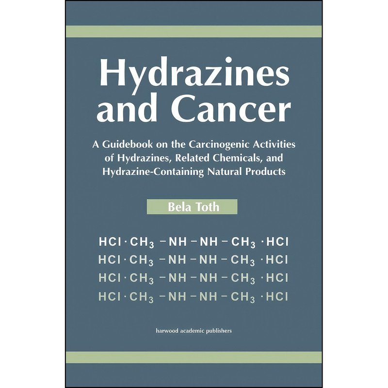 کتاب Hydrazines and Cancer اثر Bila Toth انتشارات CRC Press