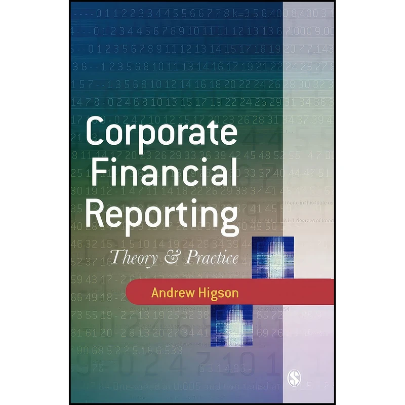 کتاب Corporate Financial Reporting اثر Andrew Higson انتشارات SAGE Publications Ltd