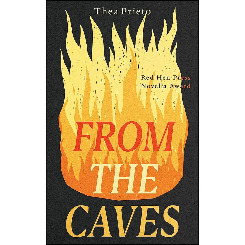 کتاب From the Caves اثر Thea Prieto انتشارات Red Hen Press