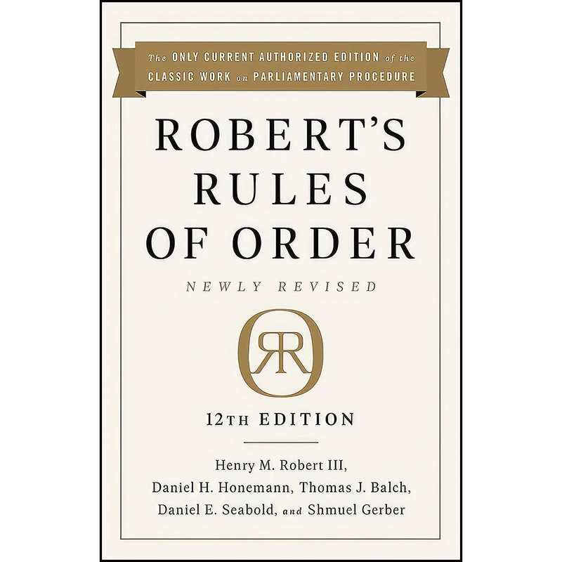 کتاب Roberts Rules of Order Newly Revised, 12th edition اثر جمعي از نويسندگان انتشارات PublicAffairs 