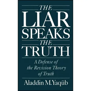 کتاب The Liar Speaks the Truth اثر Aladdin Mahmūd Yaqūb انتشارات Oxford University Press