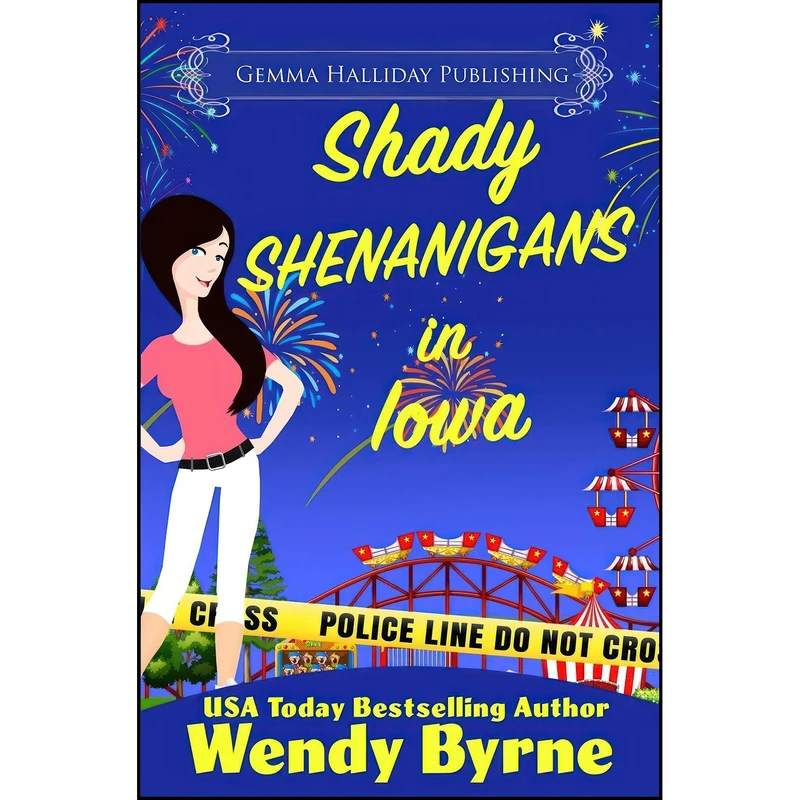 کتاب Shady Shenanigans in Iowa  اثر Wendy Byrne انتشارات تازه ها