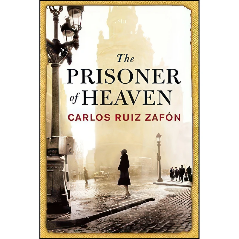 کتاب The Prisoner of Heaven اثر Carlos Ruiz Zafon انتشارات Weidenfeld Nicolson