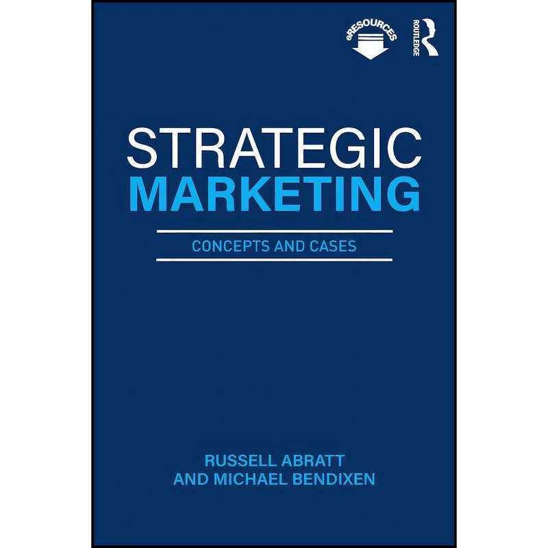 کتاب Strategic Marketing اثر Russell Abratt and Michael Bendixen انتشارات بله