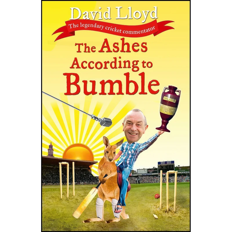 کتاب The Ashes According to Bumble اثر David Lloyd انتشارات HarperSport