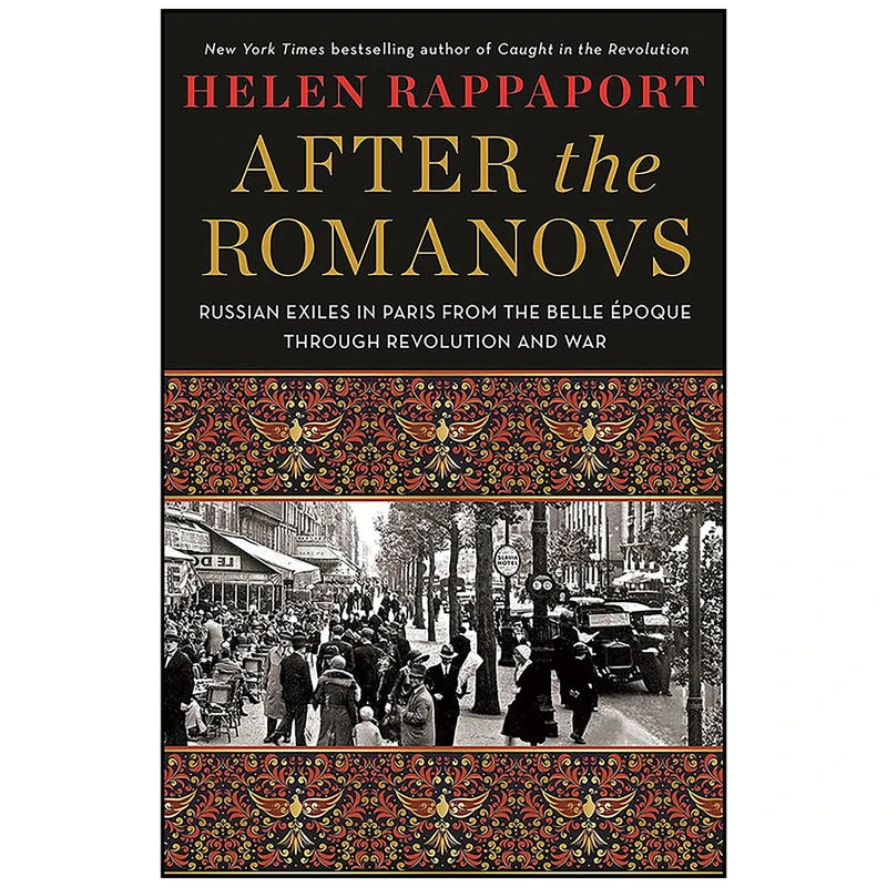 کتاب After the Romanovs اثر Helen Rappaport انتشارات St. Martins Press