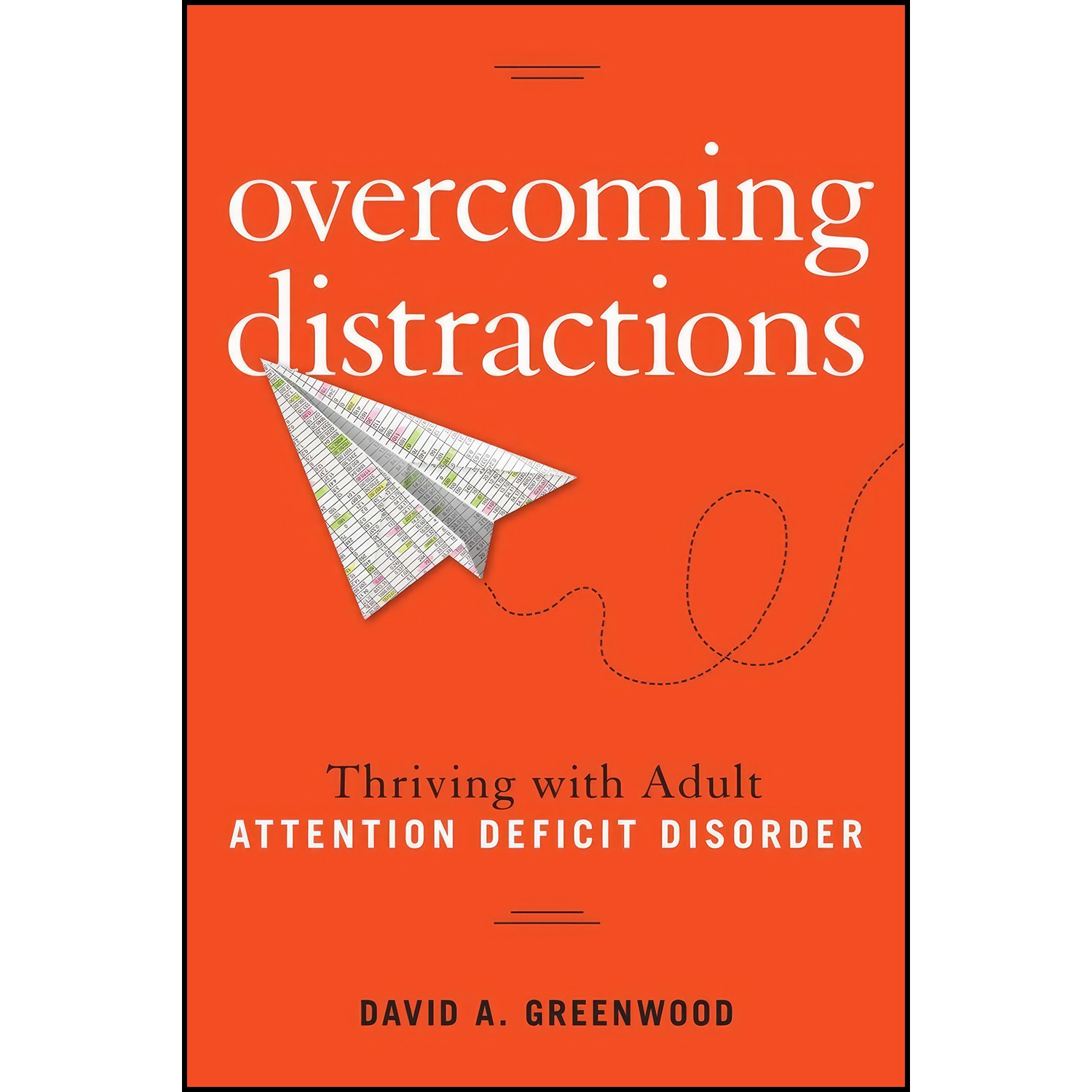 کتاب Overcoming Distractions اثر David A. Greenwood انتشارات Union Square And Co.