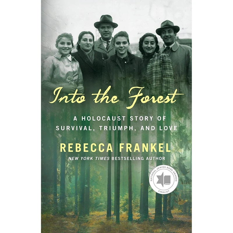 کتاب Into the Forest: A Holocaust Story of Survival, Triumph, and Love اثر Rebecca Frankel انتشارات St. Martin's Press