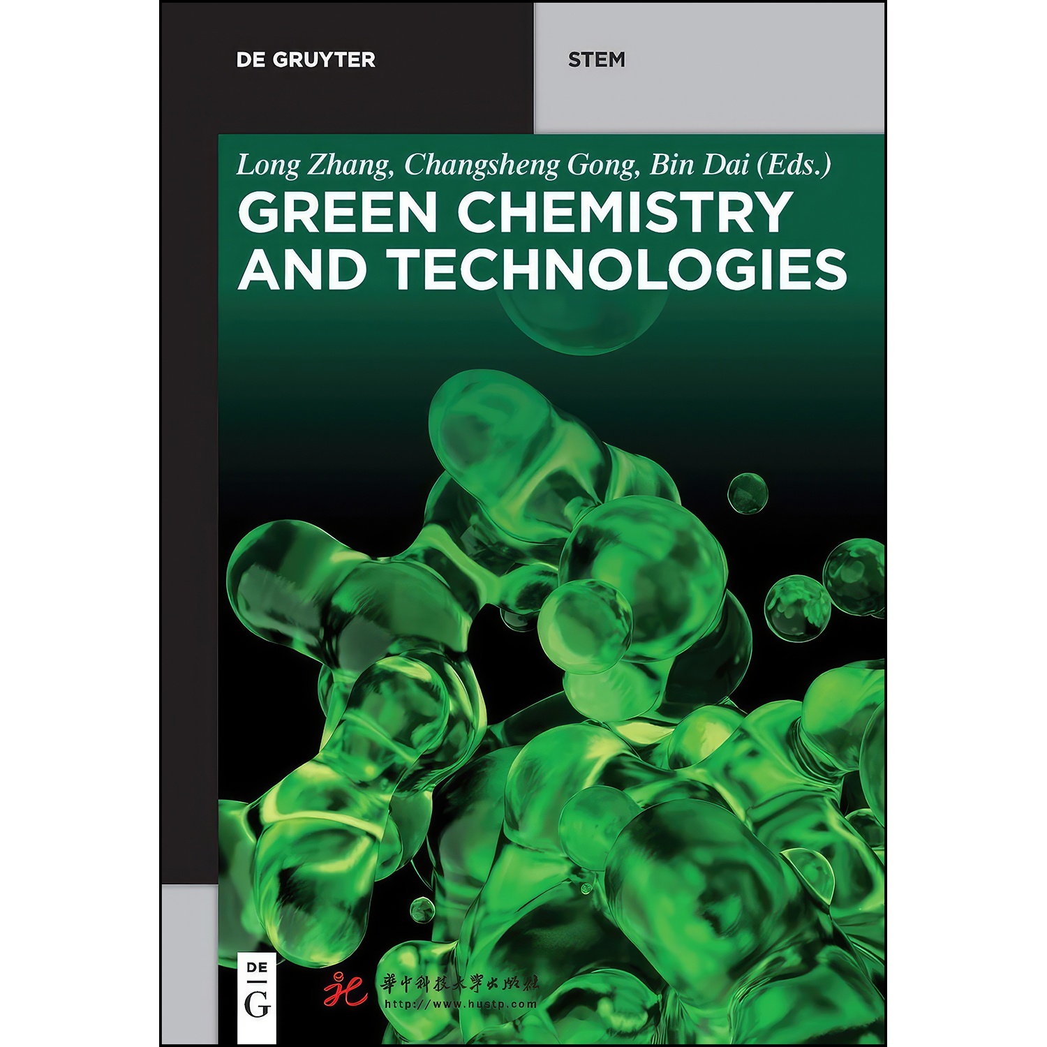 کتاب Green Chemistry and Technologies اثر جمعي از نويسندگان انتشارات De Gruyter