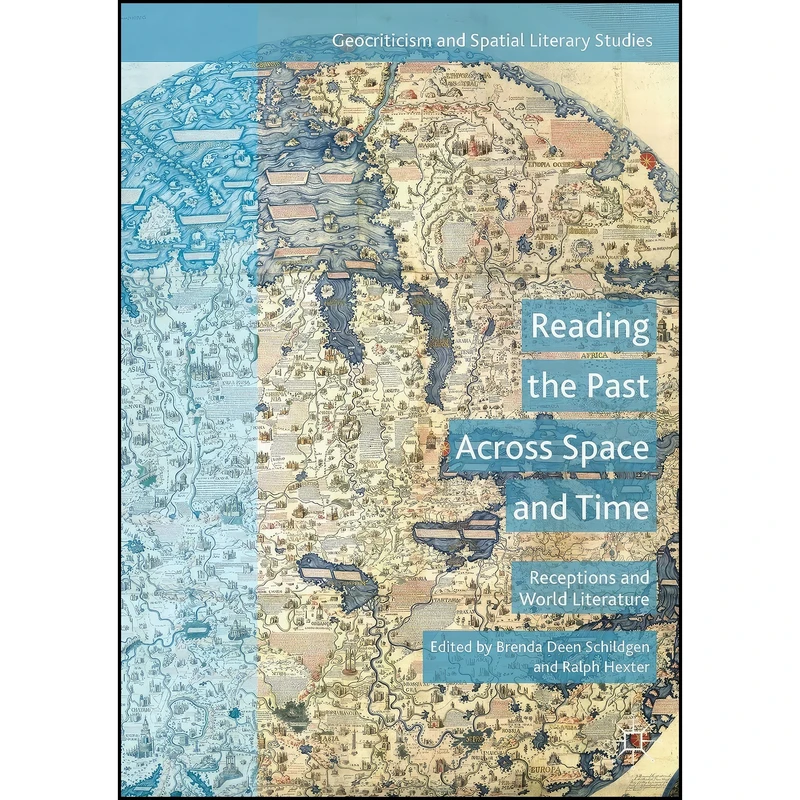 کتاب Reading the Past Across Space and Time اثر جمعي از نويسندگان انتشارات تازه ها