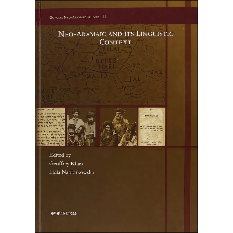کتاب Neo-aramaic and Its Linguistic Context اثر Geoffrey Khan;Napiorkowska Lidia انتشارات Gorgias Pr Llc