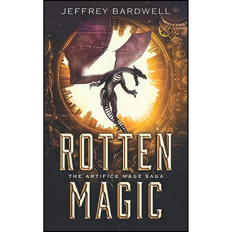 کتاب Rotten Magic  اثر Jeffrey Bardwell انتشارات تازه ها