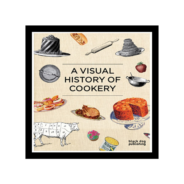 کتاب Visual History of Cookery اثر Duncan McCorquodale نشر Black Dog Press