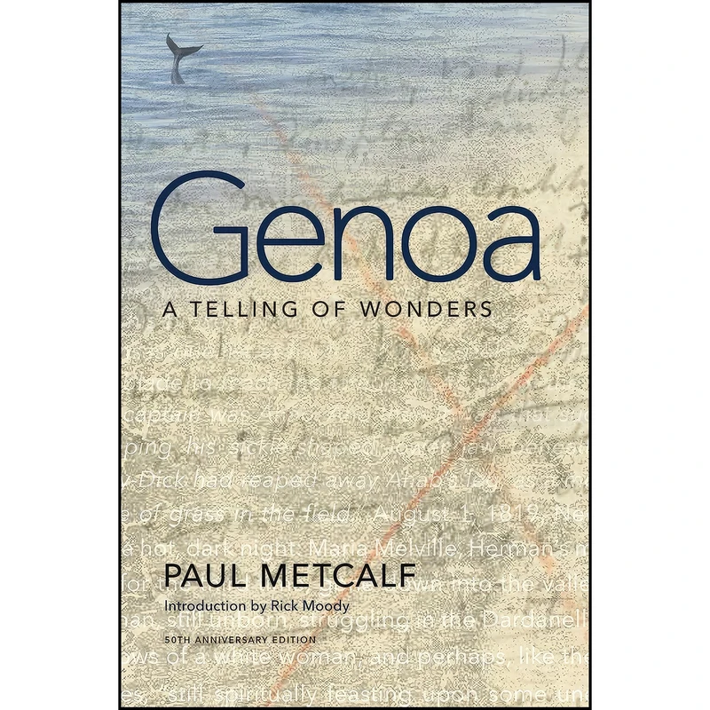 کتاب Genoa اثر Paul Metcalf and Rick Moody انتشارات Coffee House Press