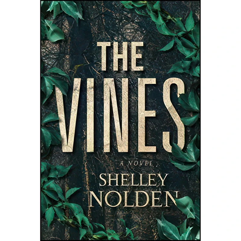 کتاب The Vines اثر Shelley Nolden انتشارات Freiling Publishing